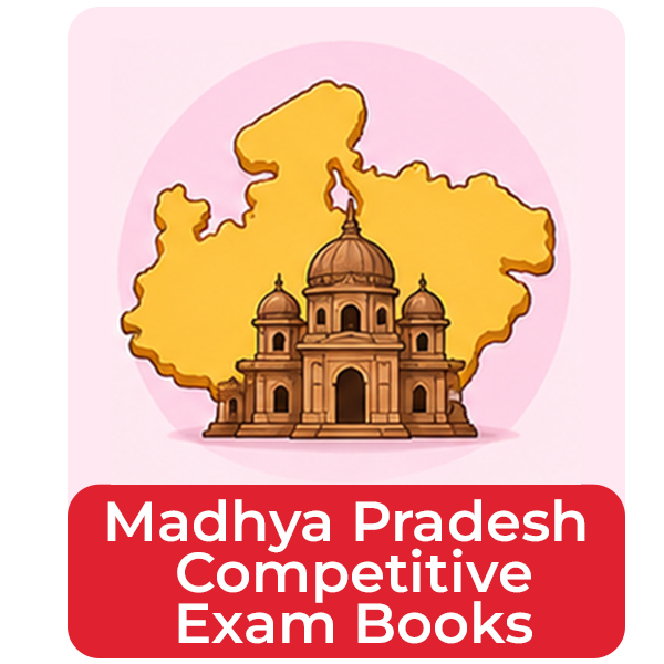 Madhya Pradesh Competitive Exam Books – MPPSC, MPSI & MP Police